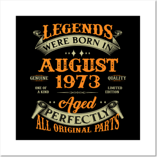 August 1973 Legend 50 Years Old 50th Birthday Gift Posters and Art